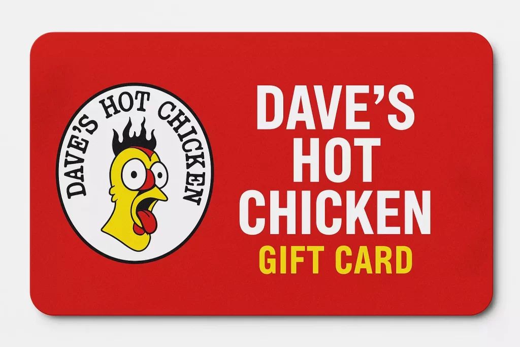 Dave's Hot Chicken Gift Card