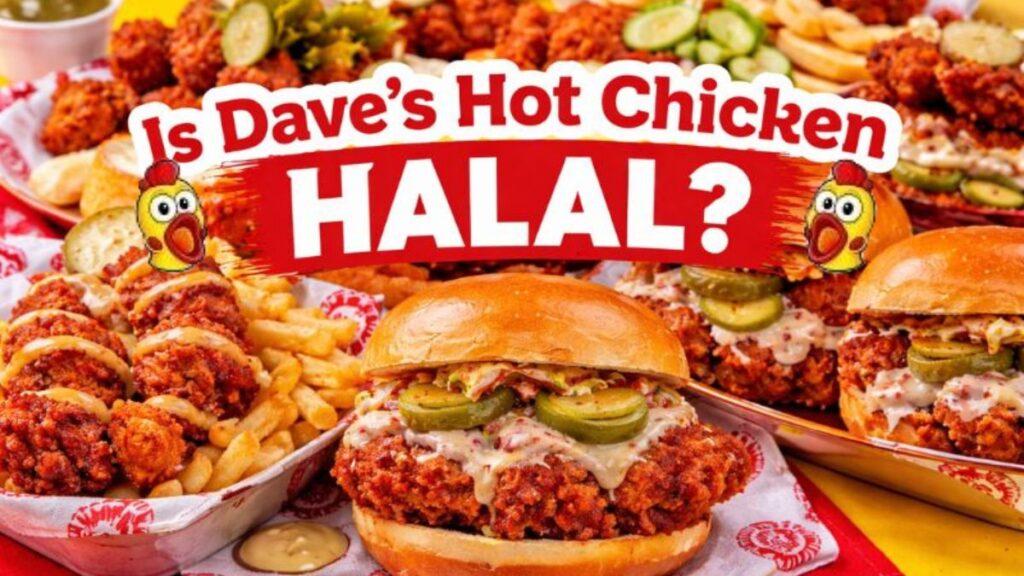 Is Dave's Hot Chicken Halal